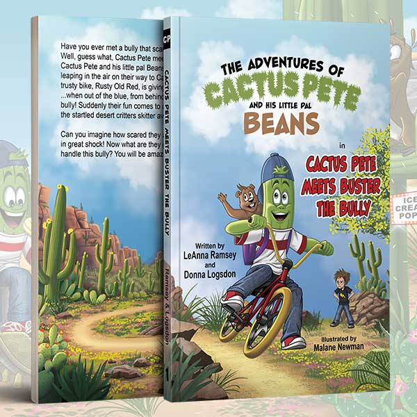 Cactus Pete Meets Buster the Bully Children's Book Cover cactus pete meets buster the bully written by leanna ramsey and donna logsdon.